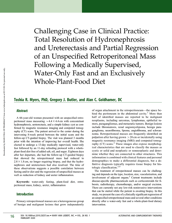 Challenging Case in Clinical Practice: Total Resolution of Hydronephrosis and Ureterectasis and Partial Regression of an Unspecified Retroperitoneal Mass Following a Medically Supervised, Water-Only Fast and an Exclusively Whole-Plant-Food Diet